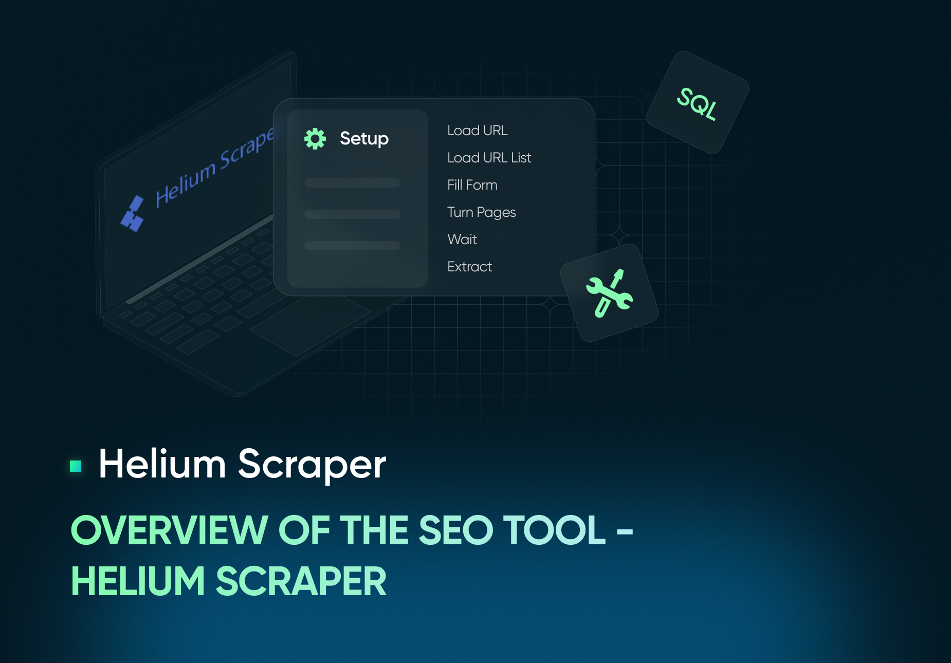 Overview of the SEO tool - Helium Scraper.png