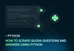 How to Scrape Quora Questions and Answers Using Python.png
