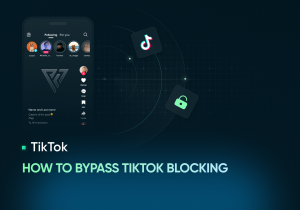 How to Bypass TikTok Blocking.png