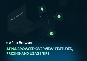 Afina Browser Overview_ Features, Pricing and Usage Tips.png